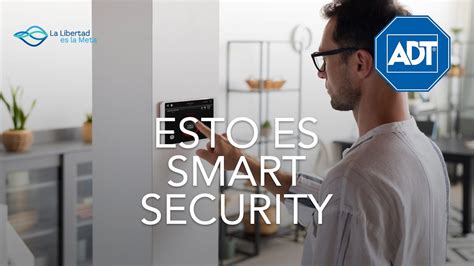 Protege tu Hogar con Estilo: Descubre el Sistema de Alarmas ADT Smart