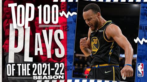 The Top 100 Plays Of The 2021 22 Nba Season 🔥💯 Win Big Sports