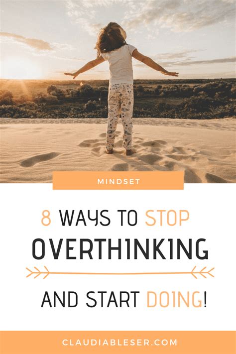 9 Ways To Finally Stop Overthinking Claudia Bleser