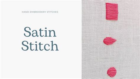 Satin Stitch Hand Embroidery Stitches