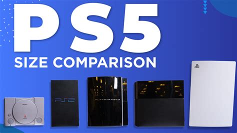 Heres How The Ps5 Sizes Up To Previous Playstation Consoles