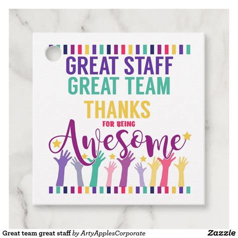 Great Team Great Staff Favor Tags Employee Appreciation