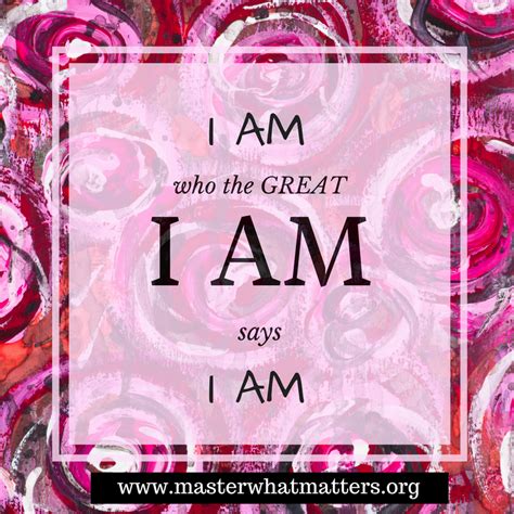 I Am Who The Great I Am Says I Am — Pam Pegram