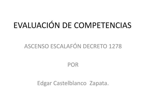 Ppt Evaluaci N De Competencias Powerpoint Presentation Free Download Id