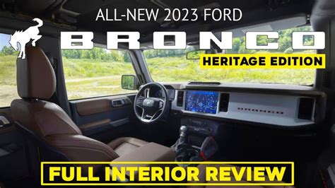 2023 Ford Bronco Heritage Edition Interior Review Youtube