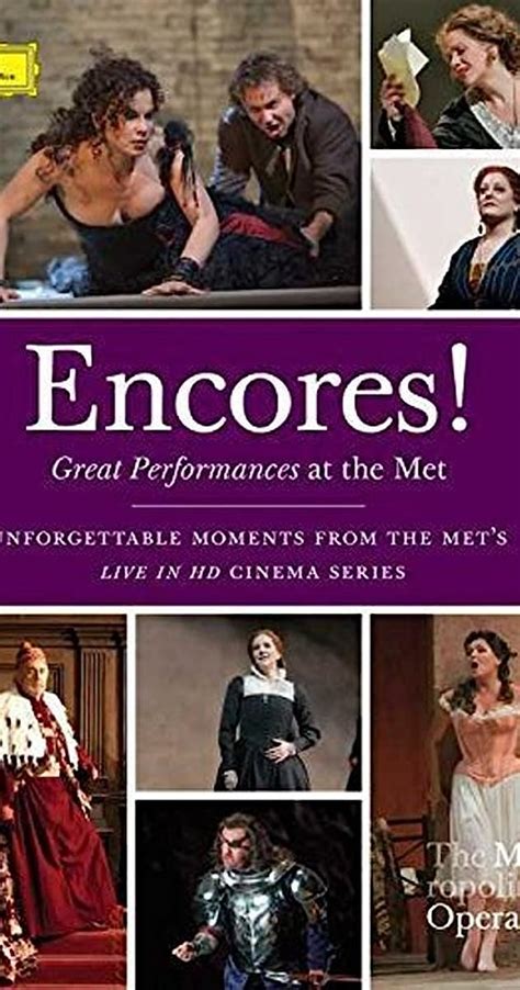 Great Performances Encores Great Performances At The Met 2014 News Imdb