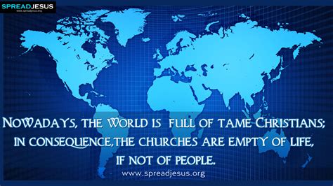 Christian Quotes HD-Wallpaper the world is full of tame Christians