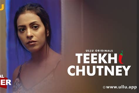 Teekhi Chutney Web Series On Ullu Watch Noor Malabikas Bold Scenes To Set Your Mood Tonight