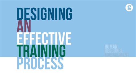 Designing An Effective Training Process Youtube