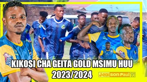 Kikosi Cha Geita Gold Fc Msimu Huu Wa 20232024 Ligi Kuu Full Squad