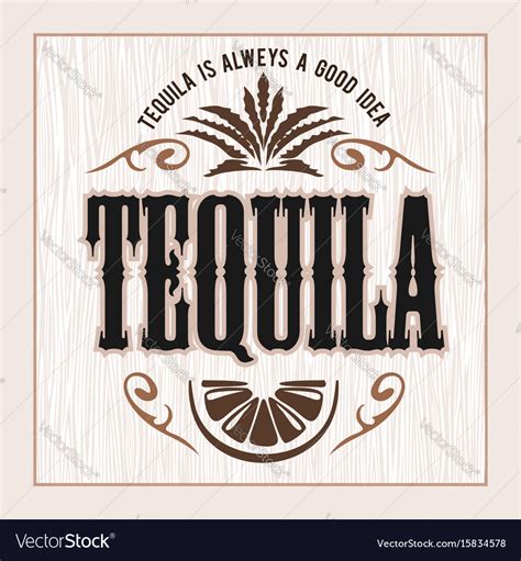 Vintage Alcohol Tequila Drink Bottle Label Vector Image