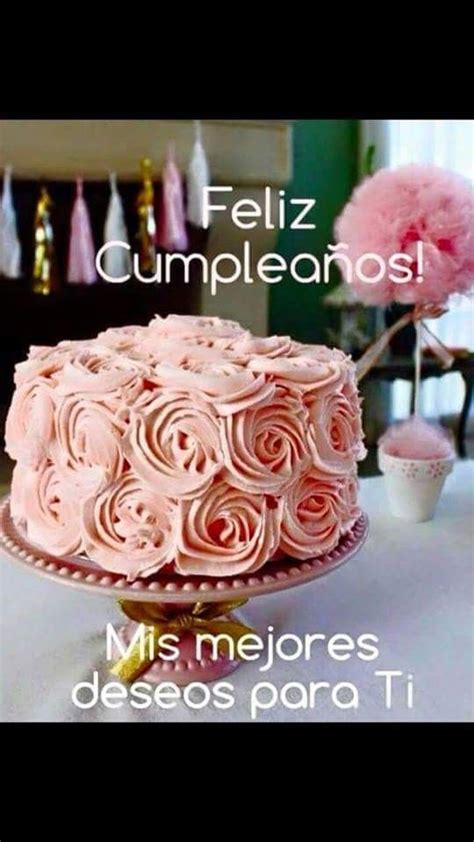 Pin By Estela Vega On Feliz Cumpleaños Birthday Birthday Cake Desserts