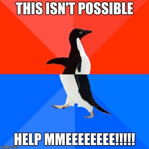 socially awesome awkward penguin meme imgflip