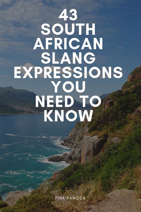 South African Slang A Travelers Guide To South African Slang South