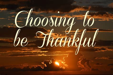 Choosing to be Thankful - Worshipful Living