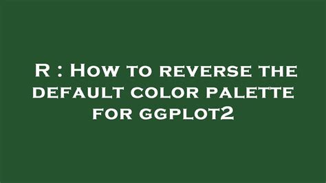 Ggplot2 Color Palette Reverse Infoupdate Org
