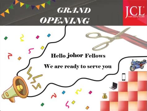 Financing by jcl credit leasing. Announcing a very Grand opening! ‹ JCL Malaysia