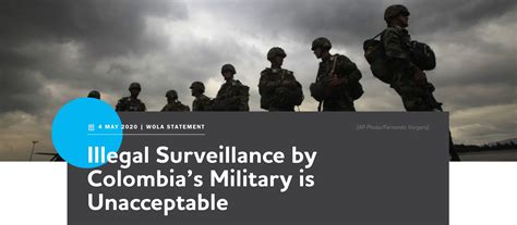 Illegal Surveillance By Colombias Military Is Unacceptable Colombia