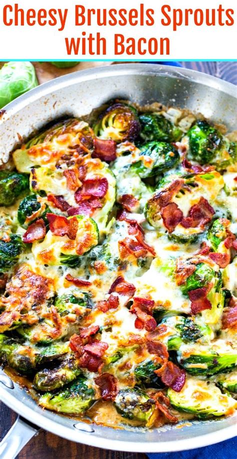 1 pound of brussel sprouts. Cheesy Brussels Sprouts with Bacon | Recipe in 2020 ...