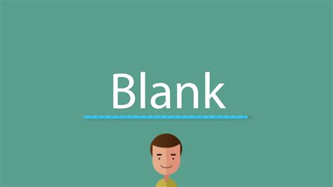 How To Say Blank Youtube