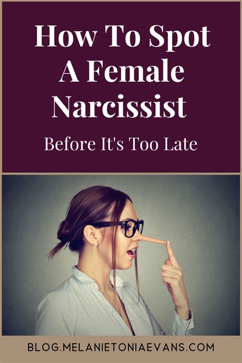 How To Spot A Female Narcissist Before Its Too Late Narcissist