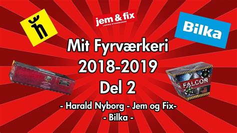 Musegift jem og fix koege. Mit Fyrværkeri 2018-2019 Del 2 (Harald Nyborg, Jem og Fix, Bilka) - YouTube