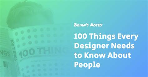 Things Every Designer Needs To Know About People Book Summary And