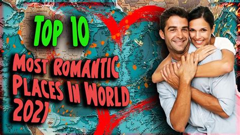 Top 10 Most Romantic Places In The World That U Must Visit Youtube