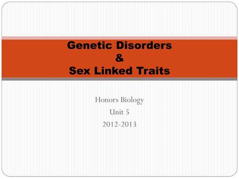 Ppt Genetic Disorders And Sex Linked Traits Powerpoint Presentation
