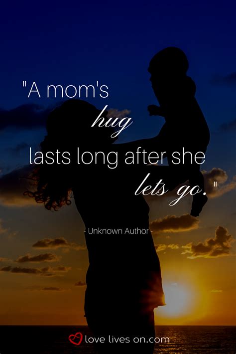 The True Power Of A Mother S Hug A Beautiful Remembering Mom Quote Click For More