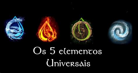 Os 5 Elementos Universais Serpentarius