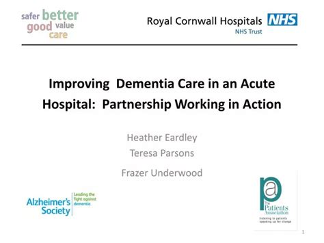 Ppt Improving Dementia Care In An Acute Hospital Partnership Working