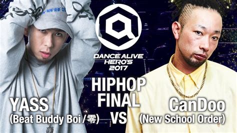 YASS Beat Buddy Boi 零 vs CanDoo New babe Order HIPHOP FINAL DANCE ALIVE HERO S