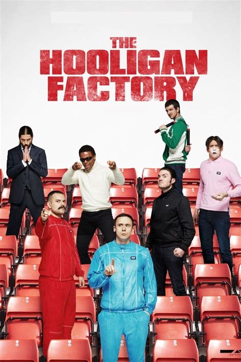 The Hooligan Factory 2014 — The Movie Database Tmdb