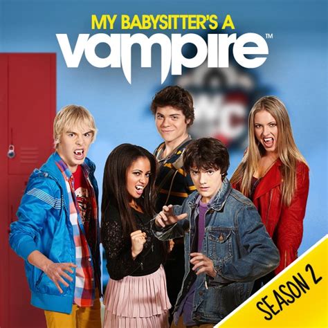 My Babysitter S A Vampire Season 2 On ITunes