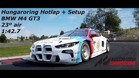 BMW M4 GT3 Hotlap Setup Hungaroring 1 42 7 Assetto Corsa