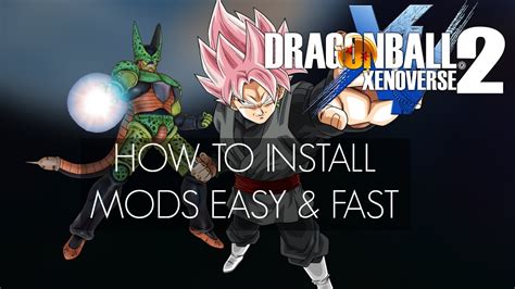 Dragon Ball Xenoverse 2 Mods - Dragon Ball Xenoverse 2 Mod Installer - fasrtoo