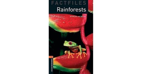 Rainforests Oxford Bookworms Library By Rowena Akinyemi — Reviews