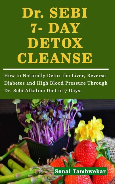 Dr Sebi 7 Day Detox Cleanse How To Naturally Detox The Liver