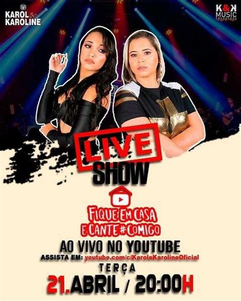 Veja Onde Assistir A Live De Karol E Karoline Nesta Terça Feira Reportermt Mato Grosso Em Um