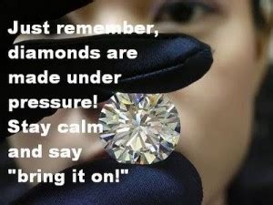 What are diamonds image quotes? Diamonds Are Made Under Pressure Quotes. QuotesGram