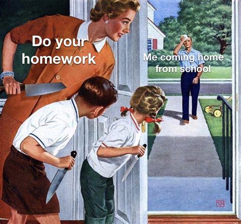 Homework Is Unhealthy Rschoolmemes