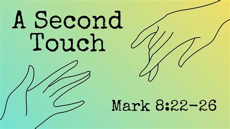 A Second Touch Youtube