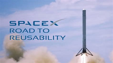 The Spacex Road To Reusability Youtube