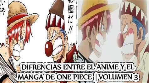 Diferencias Entre El Anime Y El Manga De One Piece Volumen 3 Youtube