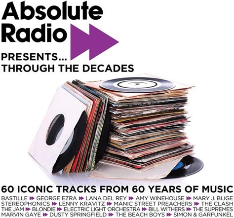 Download Va Absolute Radio Presents Through The Decades 3cd 2021