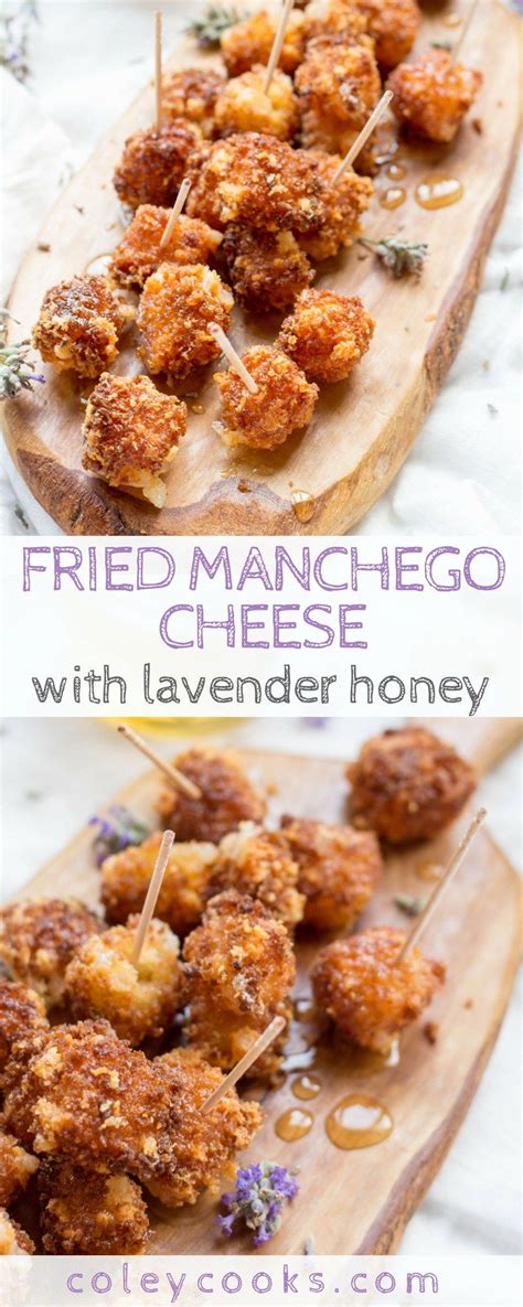 Fried Manchego Cheese With Lavender Honey This Easy Cheesy Appetizer
