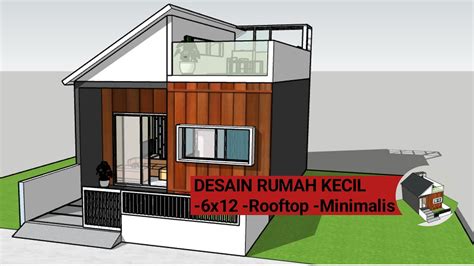 Contoh desain rumah tingkat 3 sederhana (sama). Desain rumah kecil -6x12 -rooftop -minimalis -sederhana ...