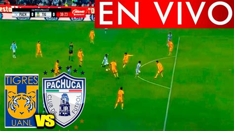 Tigres Vs Pachuca En Vivo Torneo Apertura Liga Mx Cuartos De Final