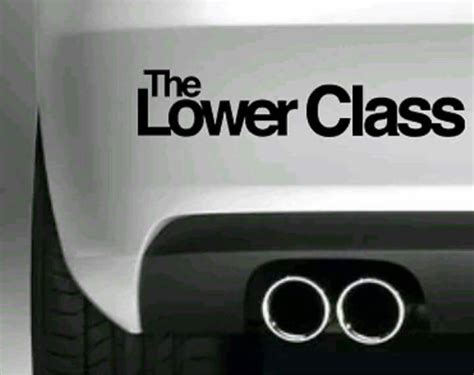 The Lower Class Decal Sk Graphic Ltd